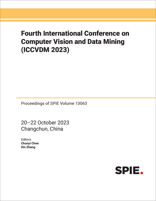 FOURTH INTERNATIONAL CONFERENCE ON COMPUTER VISION AND DATA MINING (ICCVDM 2023)