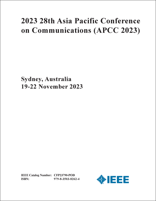 COMMUNICATIONS. ASIA PACIFIC CONFERENCE. 28TH 2023. (APCC 2023)