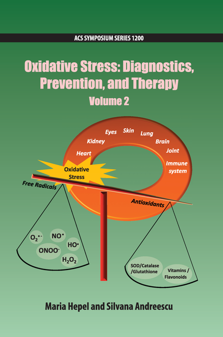 OXIDATIVE STRESS: DIAGNOSTICS, PREVENTION, AND THERAPY. (VOLUME 2)