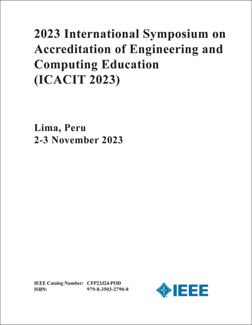 ACCREDITATION OF ENGINEERING AND COMPUTING EDUCATION. INTERNATIONAL SYMPOSIUM. 2023. (ICACIT 2023)