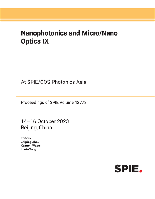 NANOPHOTONICS AND MICRO/NANO OPTICS IX