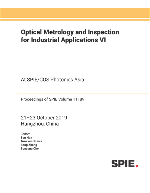 OPTICAL METROLOGY AND INSPECTION FOR INDUSTRIAL APPLICATIONS VI