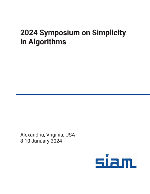 SIMPLICITY IN ALGORITHMS. SIAM SYMPOSIUM. 2024. (SOSA 2024)