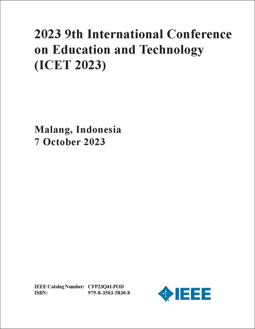 EDUCATION AND TECHNOLOGY. INTERNATIONAL CONFERENCE. 9TH 2023. (ICET 2023)