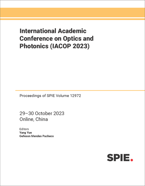 INTERNATIONAL ACADEMIC CONFERENCE ON OPTICS AND PHOTONICS (IACOP 2023)