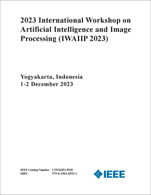 ARTIFICIAL INTELLIGENCE AND IMAGE PROCESSING. INTERNATIONAL WORKSHOP. 2023. (IWAIIP 2023)