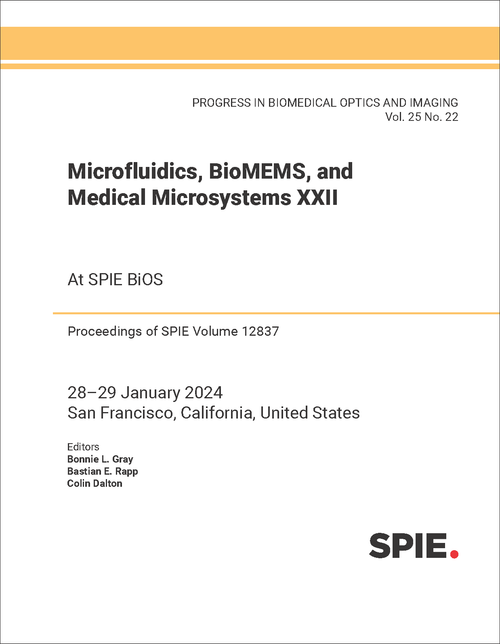 MICROFLUIDICS, BIOMEMS, AND MEDICAL MICROSYSTEMS XXII