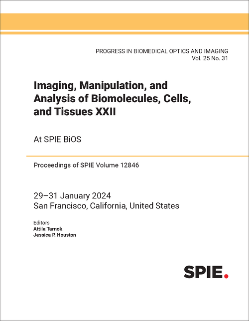 IMAGING, MANIPULATION, AND ANALYSIS OF BIOMOLECULES, CELLS, AND TISSUES XXII