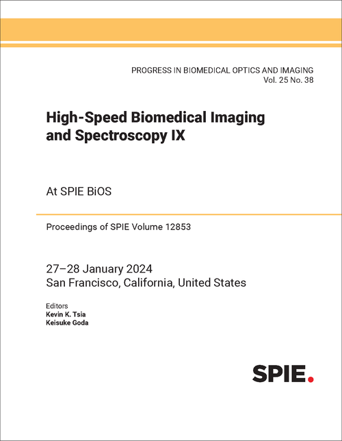HIGH-SPEED BIOMEDICAL IMAGING AND SPECTROSCOPY IX