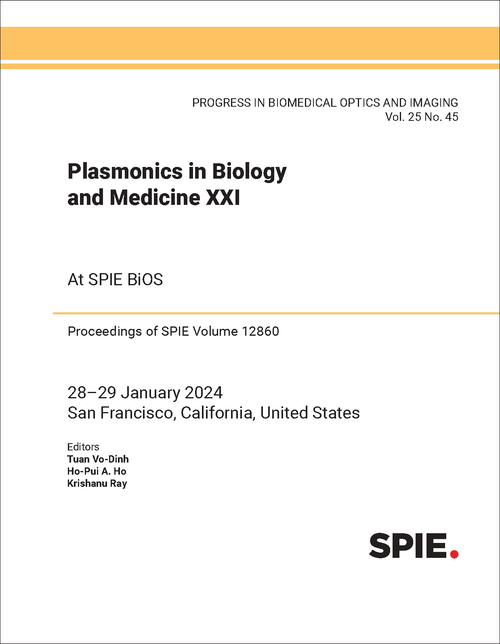 PLASMONICS IN BIOLOGY AND MEDICINE XXI
