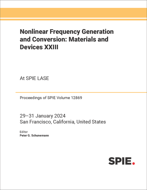 NONLINEAR FREQUENCY GENERATION AND CONVERSION: MATERIALS AND DEVICES XXIII