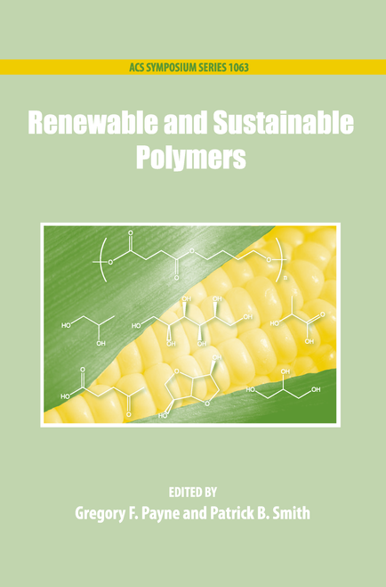 RENEWABLE AND SUSTAINABLE POLYMERS.