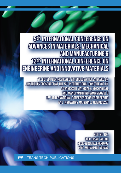 ADVANCES IN MATERIALS, MECHANICAL AND MANUFACTURING. INTERNATIONAL CONFERENCE. 5TH 2023. (AND 12TH INTERNATIONAL CONFERENCE ON ENGINEERING AND INNOVATIVE MATERIALS, AMMM2023 & ICEIM2023)