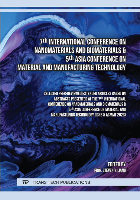 NANOMATERIALS AND BIOMATERIALS. INTERNATIONAL CONFERENCE. 7TH 2023. (AND 5TH ASIA CONFERENCE ON MATERIAL AND MANUFACTURING TECHNOLOGY, ICNB & ACMMT 2023