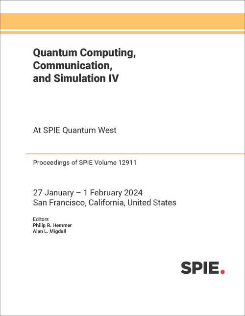 QUANTUM COMPUTING, COMMUNICATION, AND SIMULATION IV