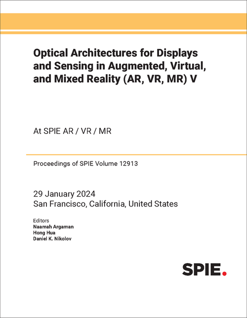 OPTICAL ARCHITECTURES FOR DISPLAYS AND SENSING IN AUGMENTED, VIRTUAL, AND MIXED REALITY (AR, VR, MR) V