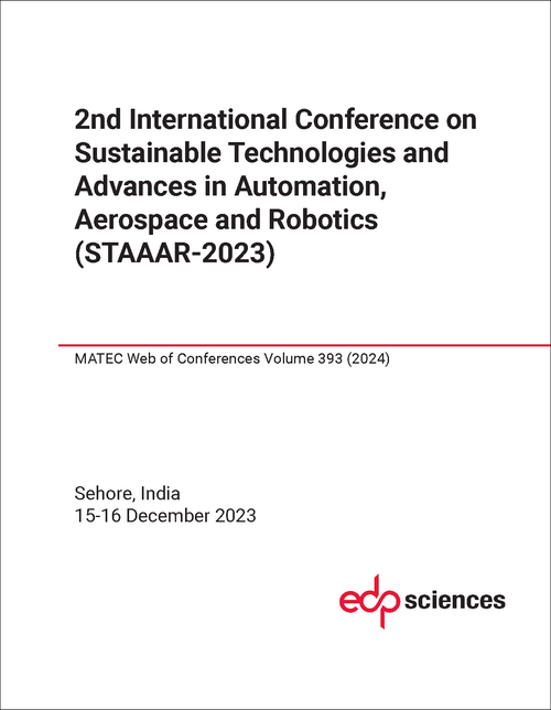 SUSTAINABLE TECHNOLOGIES AND ADVANCES IN AUTOMATION, AEROSPACE AND ROBOTICS. INTERNATIONAL CONFERENCE. 2ND 2023. (STAAAR-2023)