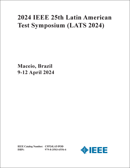 TEST SYMPOSIUM. IEEE LATIN AMERICAN. 25TH 2024. (LATS 2024)