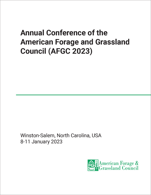 AMERICAN FORAGE AND GRASSLAND COUNCIL. ANNUAL CONFERENCE. 2023. (AFGC 2023)