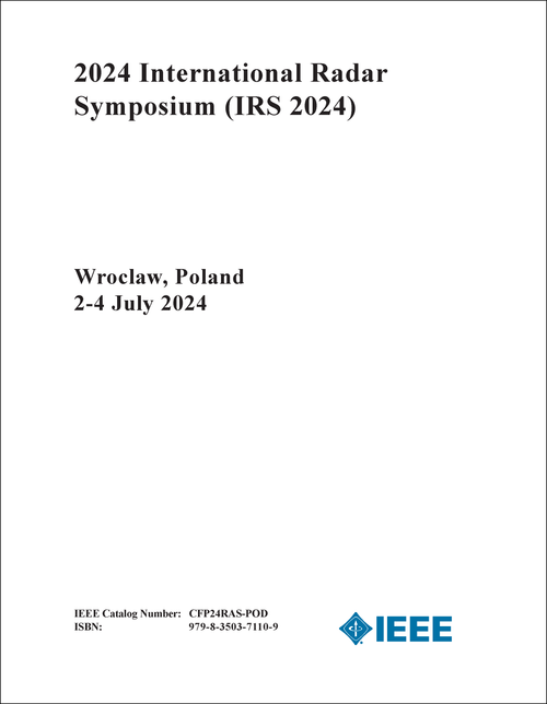 RADAR SYMPOSIUM. INTERNATIONAL. 2024. (IRS 2024)