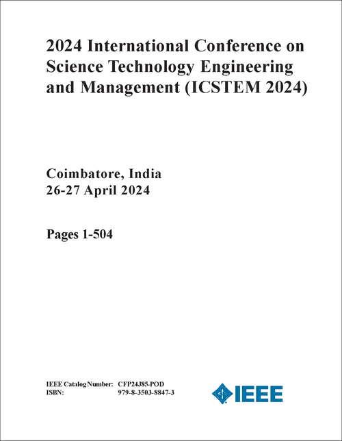 SCIENCE TECHNOLOGY ENGINEERING AND MANAGEMENT. INTERNATIONAL CONFERENCE. 2024. (ICSTEM 2024) (2 VOLS)
