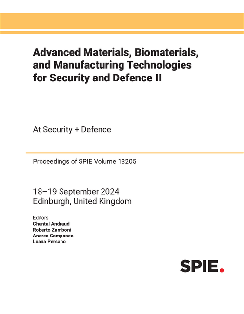 ADVANCED MATERIALS, BIOMATERIALS, AND MANUFACTURING TECHNOLOGIES FOR SECURITY AND DEFENCE II