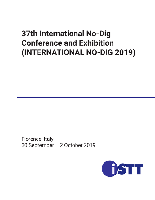 NO-DIG CONFERENCE AND EXHIBITION. INTERNATIONAL. 37TH 2019. (INTERNATIONAL NO-DIG 2019)