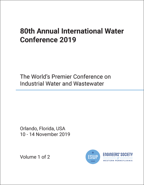 WATER CONFERENCE. ANNUAL INTERNATIONAL. 80TH 2019. (2 VOLS) THE WORLD'S PREMIER CONFERENCE ON INDUSTRIAL WATER AND WASTEWATER