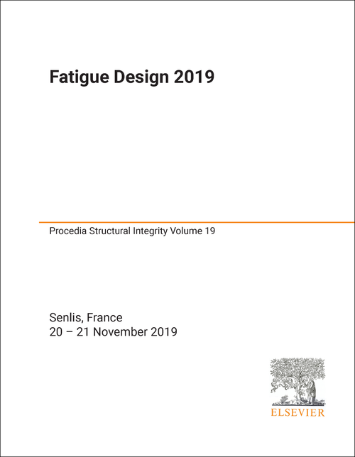 FATIGUE DESIGN. INTERNATIONAL CONFERENCE. 8TH 2019. (FATIGUE DESIGN 2019)