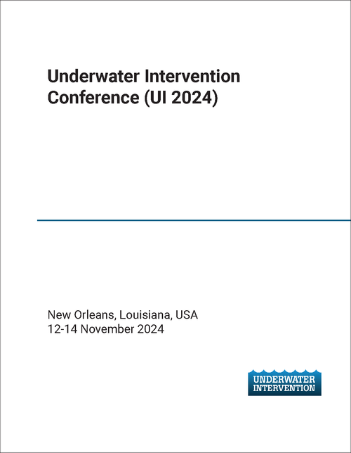 UNDERWATER INTERVENTION CONFERENCE. 2024. (UI 2024)
