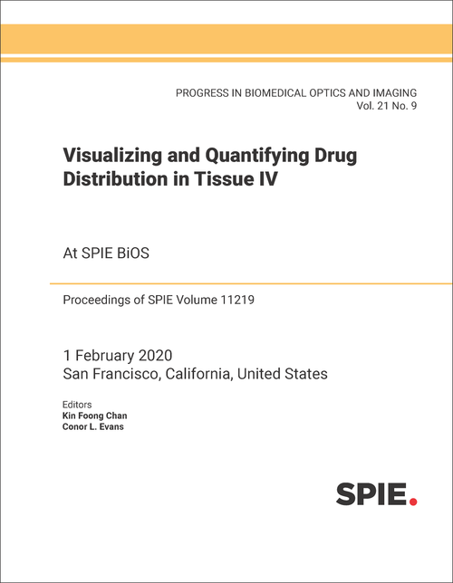 VISUALIZING AND QUANTIFYING DRUG DISTRIBUTION IN TISSUE IV