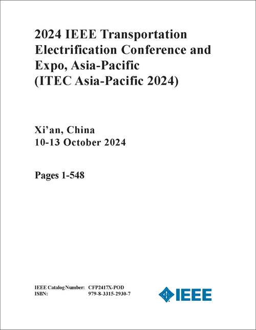 TRANSPORTATION ELECTRIFICATION CONFERENCE AND EXPO, ASIA-PACIFIC. IEEE. 2024. (ITEC Asia-Pacific 2024) (2 VOLS)