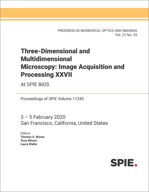 THREE-DIMENSIONAL AND MULTIDIMENSIONAL MICROSCOPY: IMAGE ACQUISITION AND PROCESSING XXVII