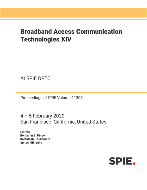 BROADBAND ACCESS COMMUNICATION TECHNOLOGIES XIV