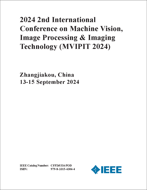 MACHINE VISION, IMAGE PROCESSING AND IMAGING TECHNOLOGY. INTERNATIONAL CONFERENCE. 2ND 2024. (MVIPIT 2024)