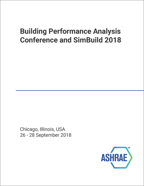 BUILDING PERFORMANCE ANALYSIS CONFERENCE. 2018. (AND SIMBUILD)