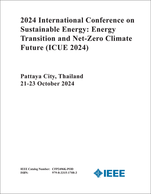 SUSTAINABLE ENERGY: ENERGY TRANSITION AND NET-ZERO CLIMATE FUTURE. INTERNATIONAL CONFERENCE. 2024. (ICUE 2024)