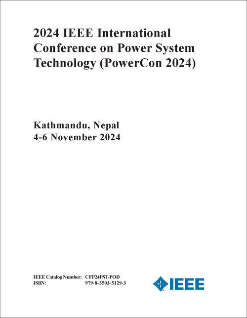 POWER SYSTEM TECHNOLOGY. IEEE INTERNATIONAL CONFERENCE. 2024. (PowerCon 2024)
