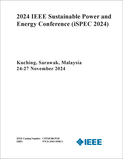 SUSTAINABLE POWER AND ENERGY CONFERENCE. IEEE. 2024. (iSPEC 2024)