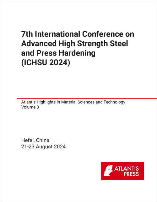 ADVANCED HIGH STRENGTH STEEL AND PRESS HARDENING. INTERNATIONAL CONFERENCE. 7TH 2024. (ICHSU 2024)