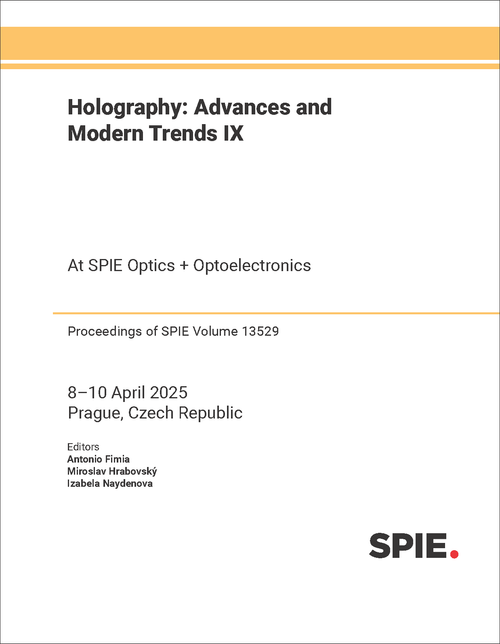 HOLOGRAPHY: ADVANCES AND MODERN TRENDS IX