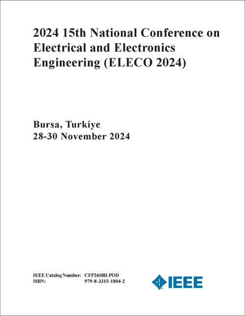 ELECTRICAL AND ELECTRONICS ENGINEERING. NATIONAL CONFERENCE. 15TH 2024. (ELECO 2024)