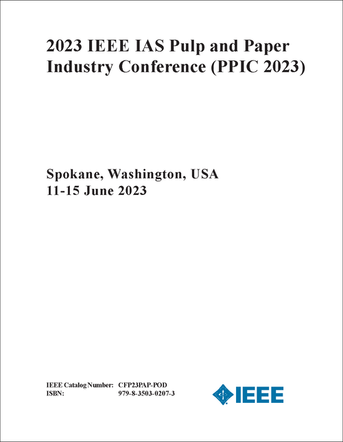 PULP AND PAPER INDUSTRY CONFERENCE. IEEE IAS. 2023. (PPIC 2023)