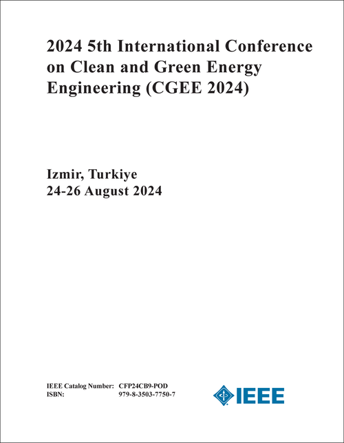 CLEAN AND GREEN ENERGY ENGINEERING. INTERNATIONAL CONFERENCE. 5TH 2024. (CGEE 2024)