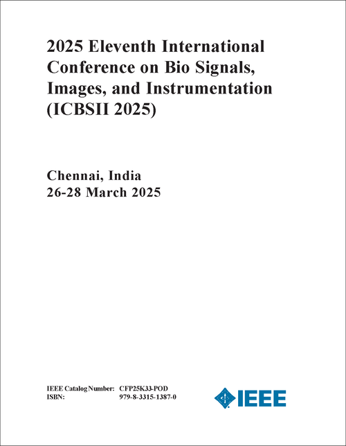 BIO SIGNALS, IMAGES, AND INSTRUMENTATION. INTERNATIONAL CONFERENCE. 11TH 2025. (ICBSII 2025)