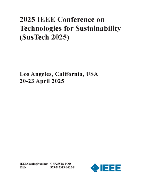 TECHNOLOGIES FOR SUSTAINABILITY. IEEE CONFERENCE. 2025. (SusTech 2025)
