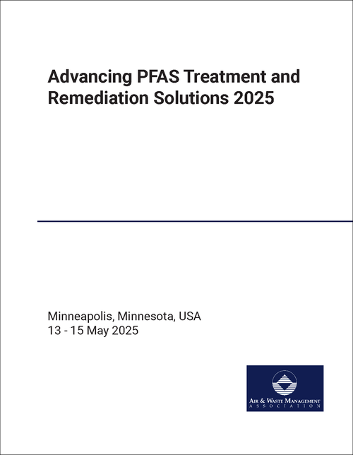 ADVANCING PFAS TREATMENT AND REMEDIATION SOLUTIONS. 2025.