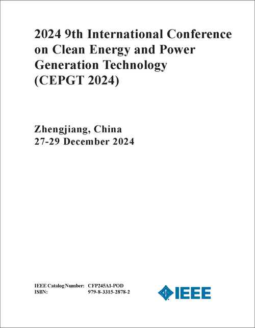 CLEAN ENERGY AND POWER GENERATION TECHNOLOGY. INTERNATIONAL CONFERENCE. 9TH 2024. (CEPGT 2024)