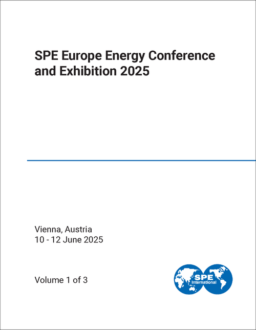 ENERGY CONFERENCE AND EXHIBITION. SPE EUROPE. 2025. (3 VOLS)