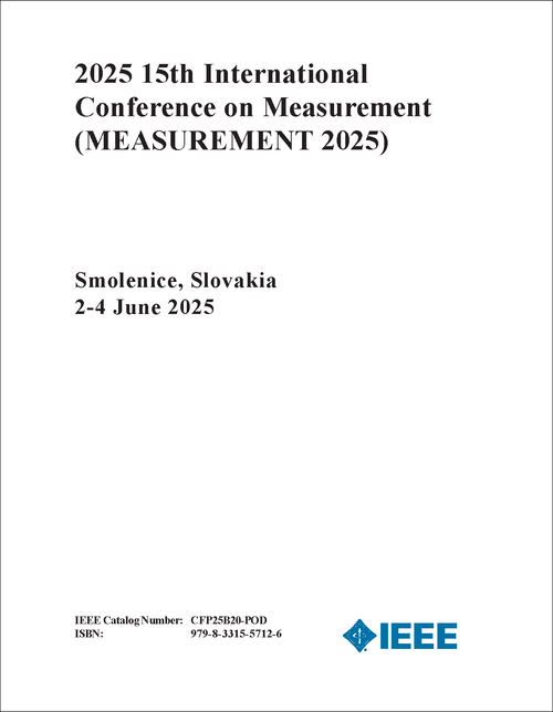 MEASUREMENT. INTERNATIONAL CONFERENCE. 15TH 2025. (MEASUREMENT 2025)